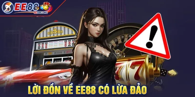 Những tin đồn bủa vây EE88 có lừa đảo không?