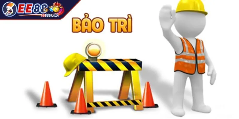 Tránh nạp tiền EE88 trong thời gian bảo trì hệ thống